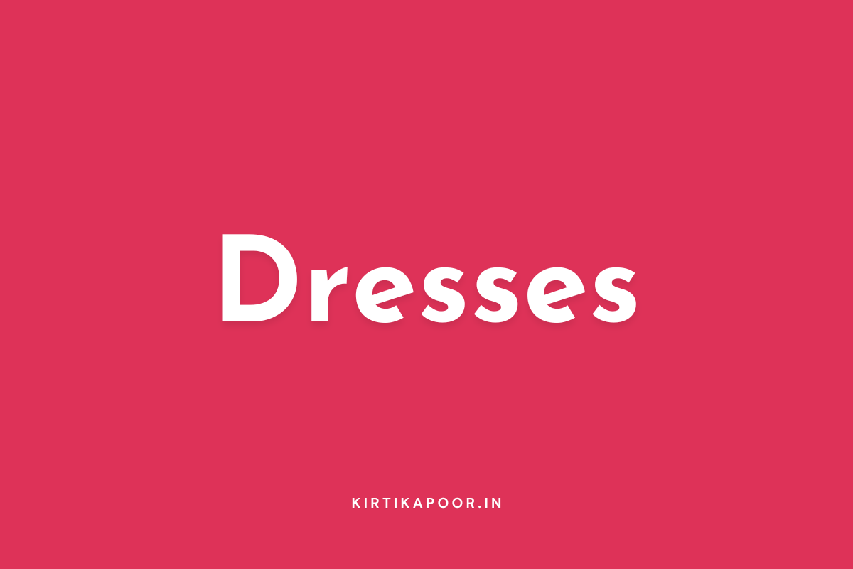 Dresses Collection - Kirti Kapoor Couture