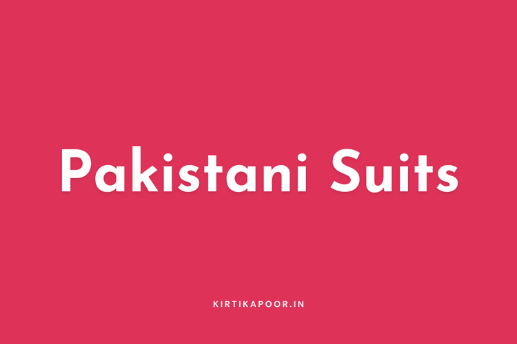 Pakistani Suits