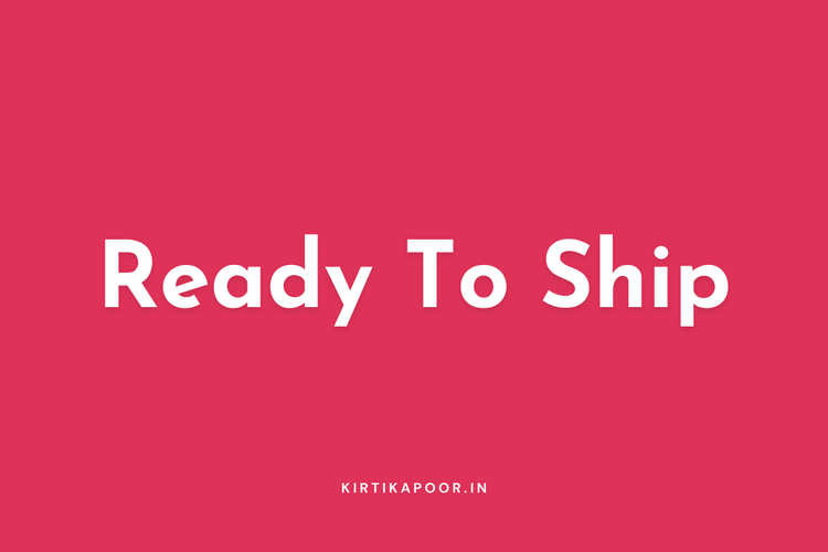 Ready To Ship