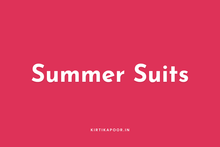 Summer Suits
