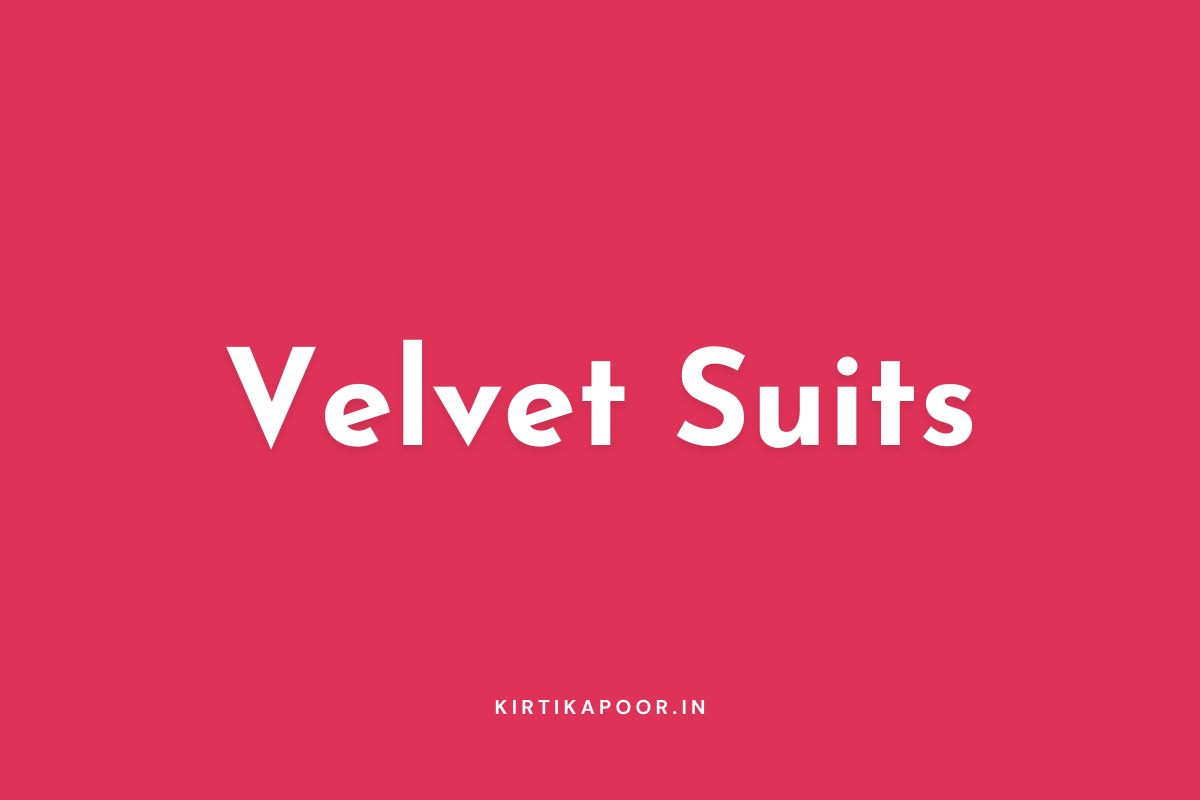 Velvet Suits